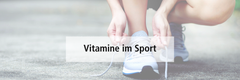 Fitness und Leistung durch die passenden Vitamine